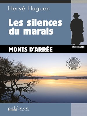 cover image of Les silences du marais